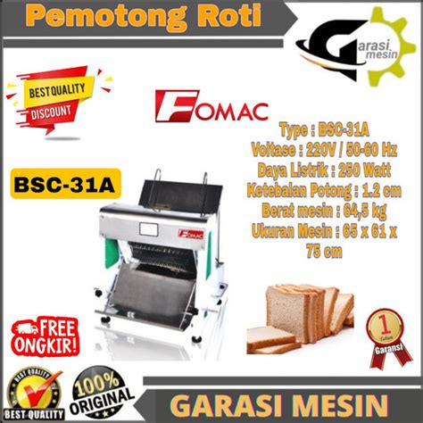 Jual Mesin Pemotong Roti Bread Slicer Mesin Potong Roti Bsc A Fomac