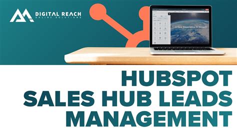 Hubspot Tips And Tricks How To Manage Leads In Hubspots Prospecting