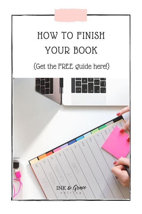 How To Finish Your Book The Ultimate Guide How To Finish Your Book