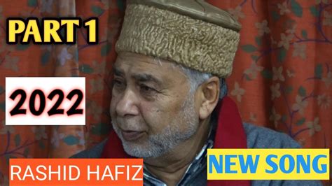 Rashid Hafiz New Song Kashmiri Part Mehfil Soz E Ashiq Youtube