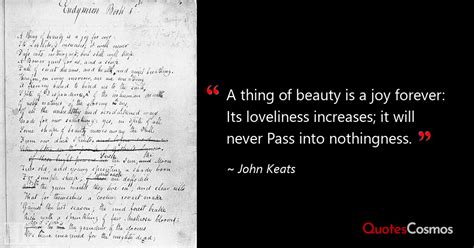 A Thing Of Beauty Is A Joy Forever Its John Keats Quote