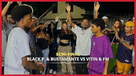 NÃO PEGA BR4NCA BLACK P BUSTAMANTE vs VITIN FM SEMI FINAL