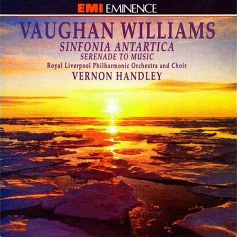 Symphony No Sinfonia Antartica Serenade To Music Vernon Handley