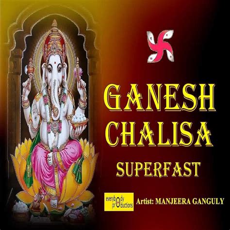 ‎ganesh Chalisa Superfast Single By Manjeera Ganguly Kuldeep