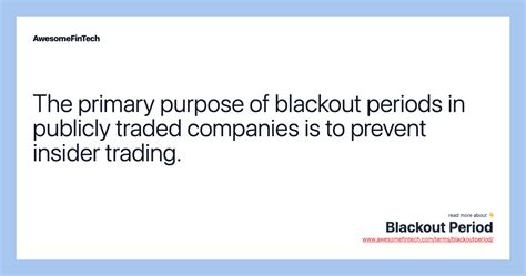 Blackout Period | AwesomeFinTech Blog