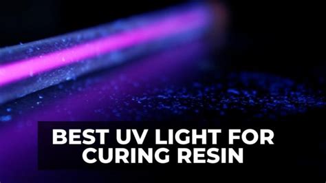 Best Uv Light For Curing Resin Lamps Flashlights Dsourced