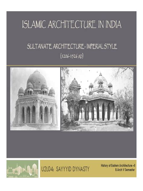 The Rise and Architecture of the Sayyid Dynasty in Delhi Sultanate: An ...