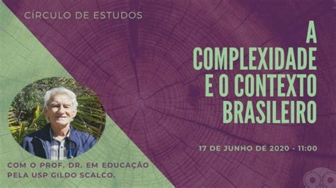 C Rculo De Estudos A Complexidade E O Contexto Brasileiro