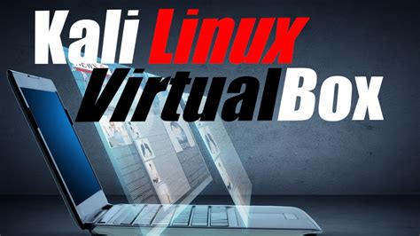 Kali Linux And Virtualbox Installation Complete Walk Through