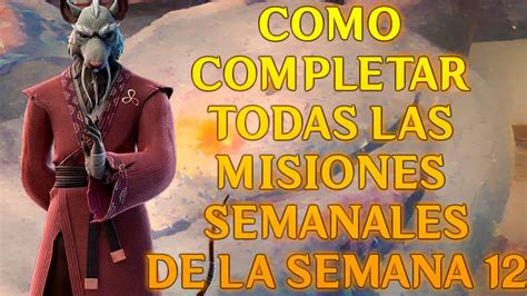 Como Completar Todas Las Misiones Semanales De La Semana De Fortnite