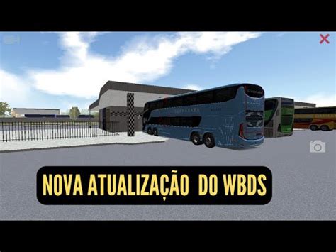 NOVA ATUALIZAÇÃO DO WOLD BUS DRIVING SIMULENTO YouTube