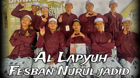 Al Lapyuh FesBan Nurul Jadid 2024 YouTube