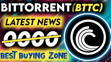 Bittorrent Bttc Coin Biggest News Updates Bttc Coin Future