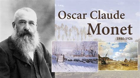 Artist Oscar Claude Monet 1840 1926 YouTube