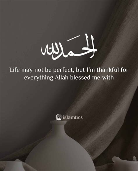 Im Thankful For Everything Allah Blessed Me With Islamtics