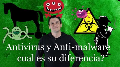 Antivirus Y Anti Malware Cual Es Su Diferencia YouTube