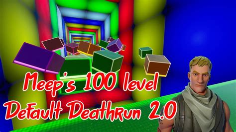 Meeps 100 Level Default Deathrun 20 Fortnite Creative Parkour And