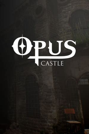 Opus Castle (2021) | Grouvee