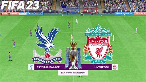 Fifa 23 Crystal Palace Vs Liverpool Match Premier League Ps5 Full