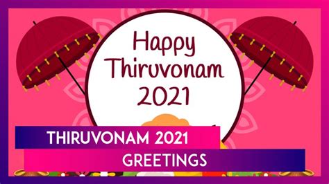 Thiruvonam 2021 Greetings: Wishes, Messages, Quotes & Images To ...