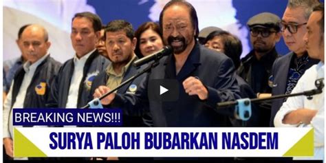 CEK FAKTA Surya Paloh Bubarkan NasDem Buntut Johnny Plate Jadi