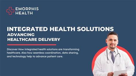 Healthcare Integration Services And Integrated Systems Solutions