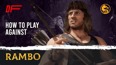 Mk11 Guide How To Play Against Rambo Featuring Grr Dashfight