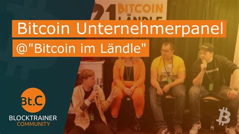 Unternehmer Panel Bei Bitcoin Im L Ndle Youtube