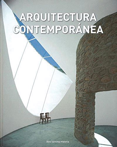 Arquitectura Contemporánea Sánchez Vidiella Álex Libro En Papel