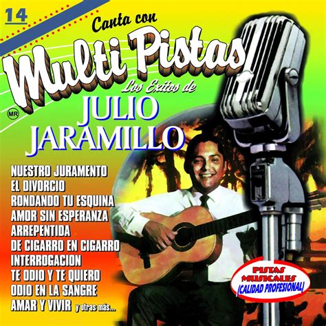 Canta Con Multi Pistas Los Éxitos de Julio Jaramillo Karaoke