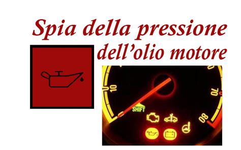 Spia Dell Olio Motore La Tua Auto