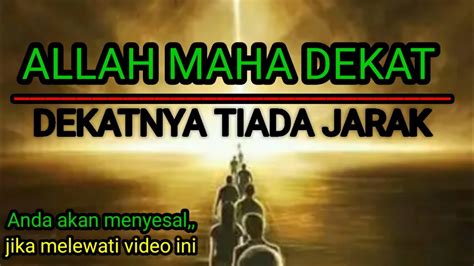 Allah Maha Dekat Youtube