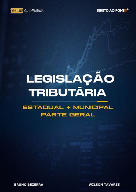 Curso De Legisla O Tribut Ria Estadual E Municipal Comum Para To