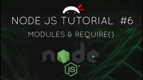 Node Js Tutorial For Beginners Modules And Require Youtube