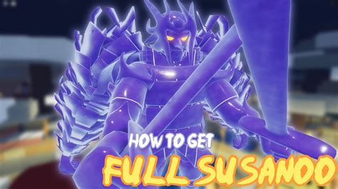 How To Get Full Susanoo In Shindo Life Youtube