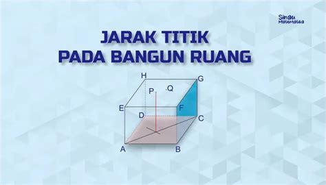 Konsep Jarak Titik Pada Bangun Ruang Sinau Matematika