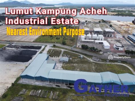 Kampung Acheh Industrial Estate, Lumut, Manjung, Perak, Industry Properties for sale, by Mike ...