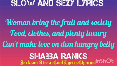 Shabba Ranks Ft Johnny Gill Slow And Sexy Lyrics Jacksonatraajcoollyrics7582 Youtube