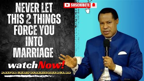 Reaction Never Let This Two Things Force You Into Marriage Pastor Chris Oyakhilome Dsc Dd