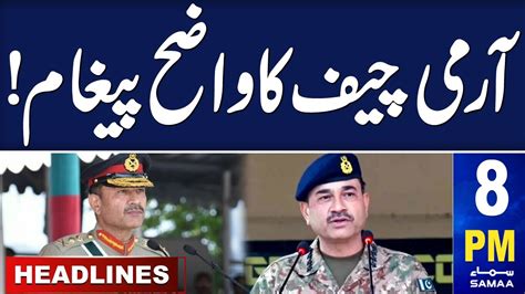 Samaa News Headlines Pm Army Chief Asim Munir S Clear Message