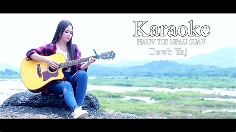 Hauv Tus Npau Suav By Dawb Yang Karaoke Youtube