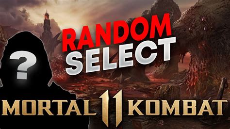 RANDOM SELECT Road To Elder God Mortal Kombat 11 YouTube