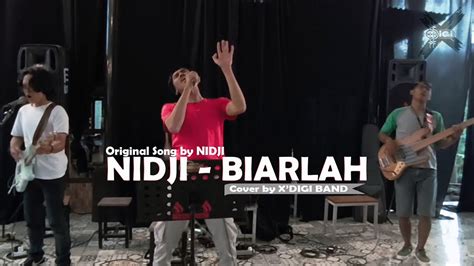 Nidji Biarlah Cover By X Digi Band Youtube