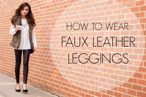 How To Wear Faux Leather Leggings Fall Fashion Style Miss Louie