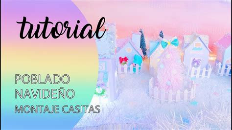 Tutorial Poblado Navideño YouTube