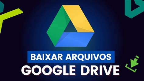 Como Baixar Arquivos Do Google Drive Para PC Ou Celular