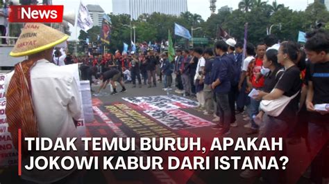 Gagal Bertemu Jokowi Massa Aksi May Day Gagal Demo Di Depan Istana