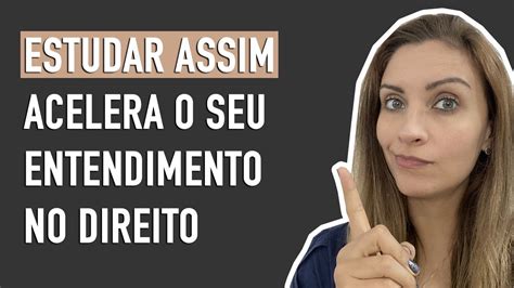 Como Estudar Direito Mais R Pido Prof Fran Descomplicando O