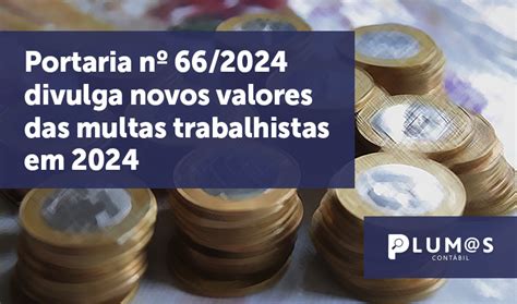 Portaria N Divulga Novos Valores Das Multas Trabalhistas Em