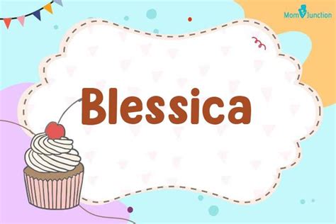 Origin Meaning Other Facts About Baby Name Blessica